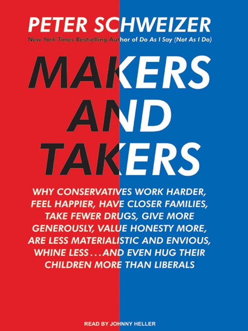 Title details for Makers and Takers by Peter Schweizer - Wait list